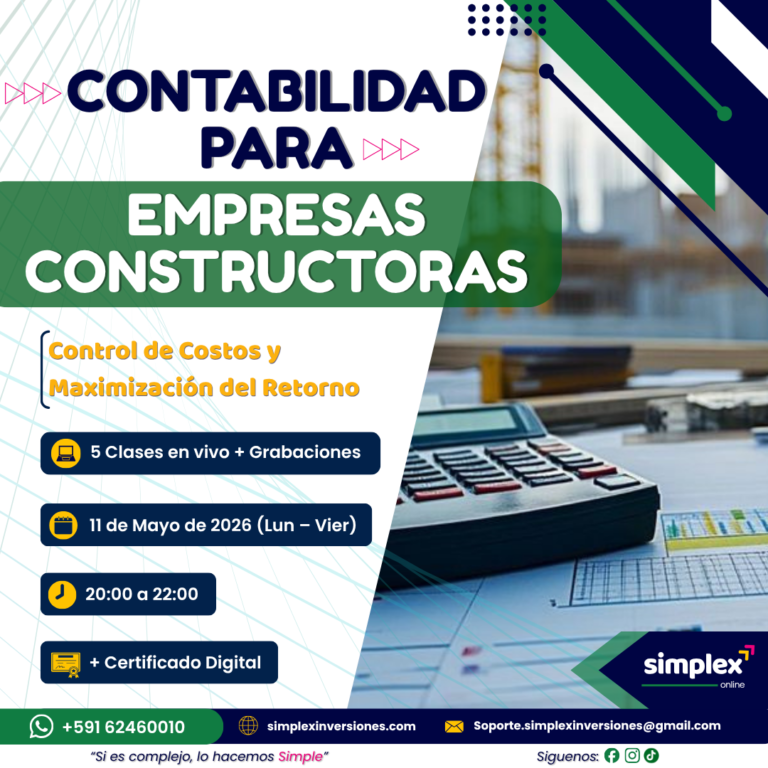 CONTABILIDAD PARA EMPRESAS CONSTRUCTORAS: Control de Costos y Maximización del Retorno