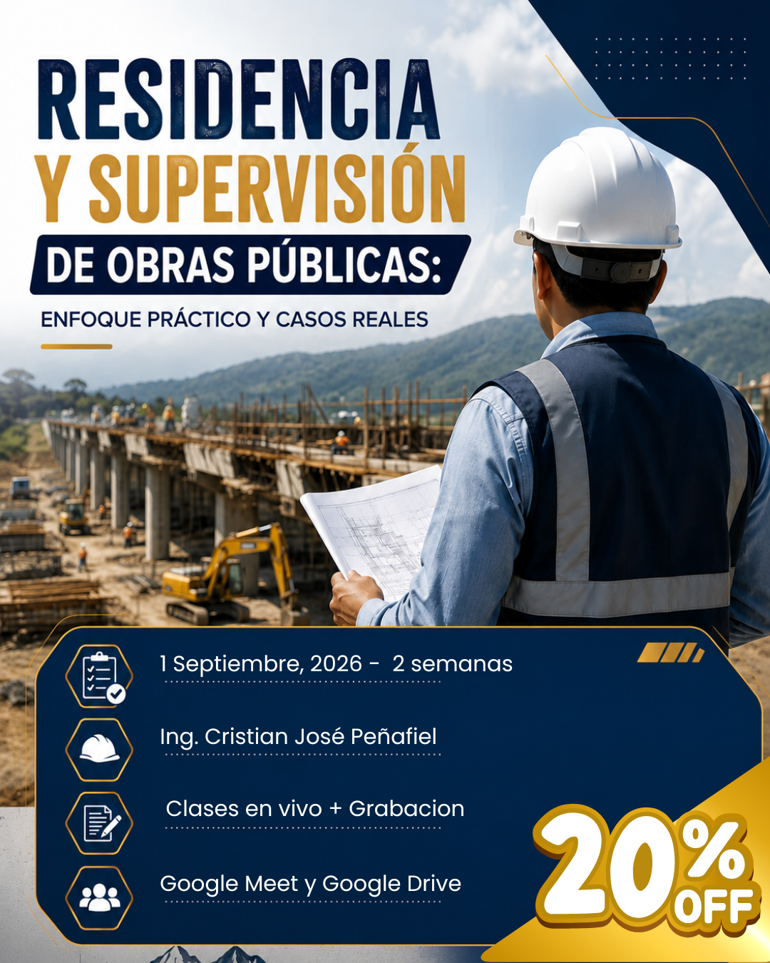 RESIDENCIA Y SUPERVISIÓN DE OBRAS PÚBLICAS: Enfoque Práctico y Casos Reales